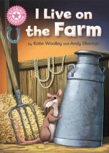 Reading Champion: I Live on the Farm : Pink 1B