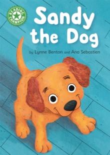 Reading Champion: Sandy the Dog : Independent Reading Green 5