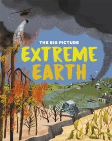 The Big Picture: Extreme Earth