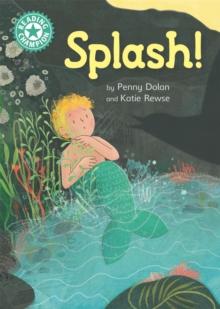 Reading Champion: Splash! : Independent Reading Turquoise 7