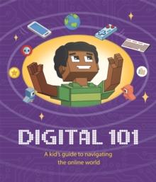 Digital 101: A Kid's Guide to Navigating the Online World