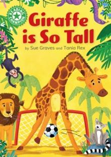 Reading Champion: Giraffe is Tall : Independent Reading Green 5