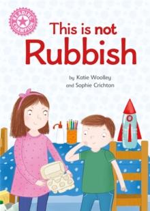 Reading Champion: This is not Rubbish : Independent Reading Non-Fiction Pink 1a