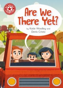 Are We There Yet? : Independent Reading Red 2