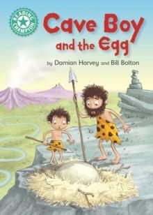 Cave Boy and the Egg : Independent Reading Turquoise 7