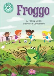 Froggo : Independent Reading Turquoise 7