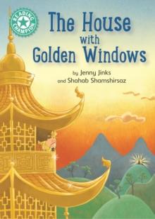 The House with Golden Windows : Independent Reading Turquoise 7