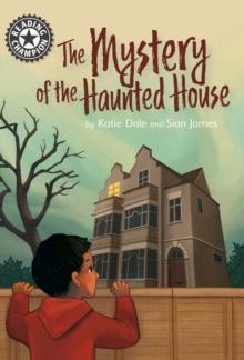 The Mystery of the Haunted House : Independent Reading 12