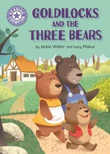 Goldilocks and the Three Bears : Independent Reading Purple 8