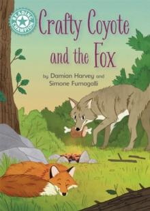 Crafty Coyote and the Fox : Independent Reading Turquoise 7