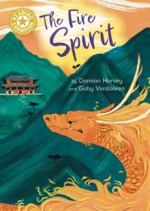 The Fire Spirit : Independent Reading Gold 9