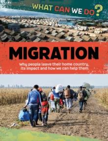 What Can We Do?: Migration