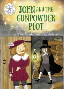 Reading Champion: John and the Gunpowder Plot : Independent Reading White 10