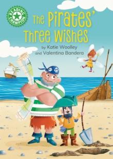 Reading Champion: The Pirates' Three Wishes : Independent Reading Green 5