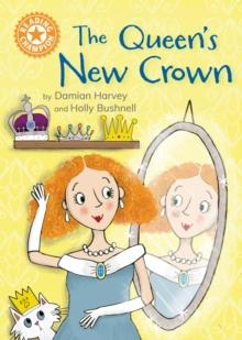 Reading Champion: The Queen's New Crown : Independent Reading Orange 6