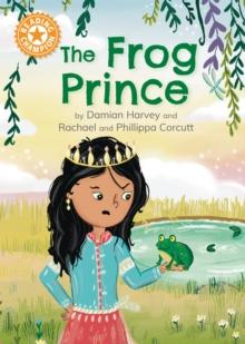 The Frog Prince : Independent Reading Orange 6