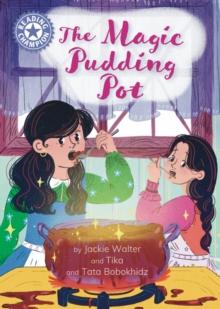 The Magic Pudding Pot : Independent reading Purple 8