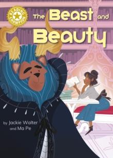 The Beast and Beauty : Independent Reading Gold 9