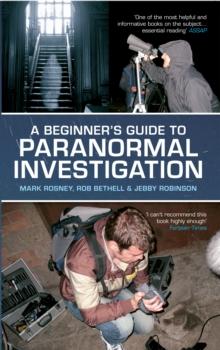 A Beginner's Guide to Paranormal Investigation