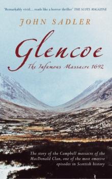 Glencoe : The Infamous Massacre, 1692