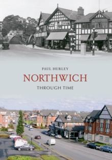 Northwich Through Time