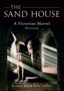 The Sand House : A Victorian Marvel Revisited