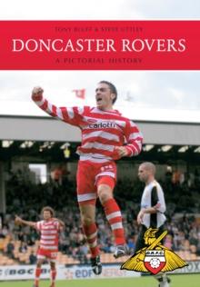 Doncaster Rovers : A Pictorial History