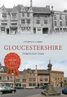 Gloucestershire Through Time