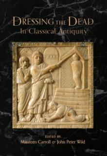 Dressing the Dead in Classical Antiquity