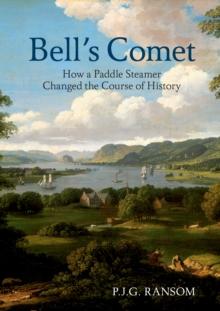 Bell's Comet : How a Paddle Steamer Changed the Course of History