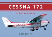 Cessna 172 : A Pocket History