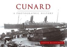 Cunard : A Photographic History