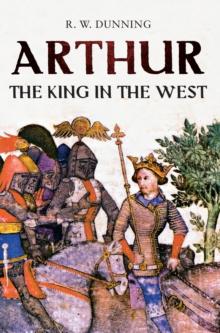 Arthur : The King in the West