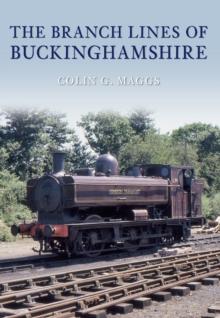 The Branch Lines of Buckinghamshire