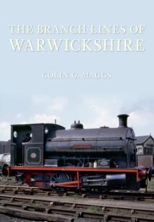 The Branch Lines of Warwickshire