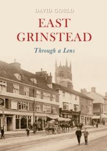 East Grinstead Through a Lens