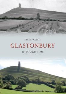 Glastonbury Through Time