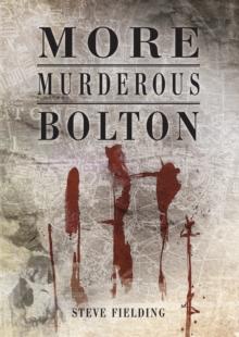 More Murderous Bolton