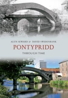 Pontypridd Through Time