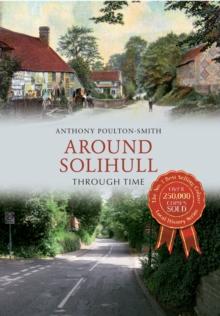 Around Solihull Through Time