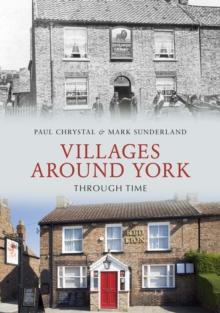 Villages Around York Through Time