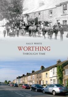 Worthing Through Time