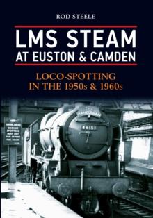 LMS Steam at Euston & Camden