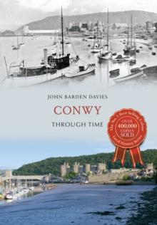 Conwy Through Time