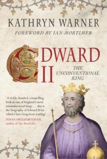 Edward II : The Unconventional King