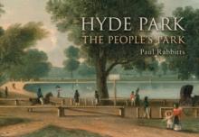 Hyde Park : The People's Park