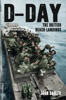 D-Day : The British Beach Landings