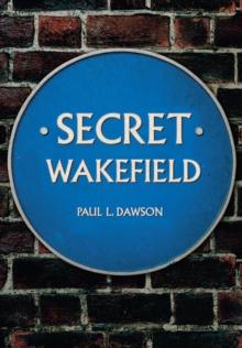 Secret Wakefield