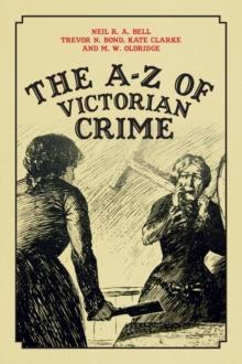 The A-Z of Victorian Crime