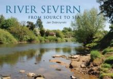 River Severn : From Source to Sea